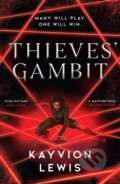 Kniha: Thieves' Gambit (Kayvion Lewis). Simon & Schuster, 2023 Kniha: Thieves' Gambit (Kayvion Lewis). Simon & Schuster, 2023
