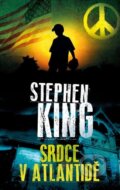 Kniha: Srdce v Atlantidě (Stephen King), 2015 Kniha: Srdce v Atlantidě (Stephen King), 2015
