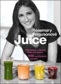 Kniha: Juice (Rosemary Ferguson). BETA - Dobrovský, 2015 Kniha: Juice (Rosemary Ferguson). BETA - Dobrovský, 2015