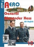 Kniha: Generál Alexander Hess (JIří Rajlich). Jakab, 2015 Kniha: Generál Alexander Hess (JIří Rajlich). Jakab, 2015