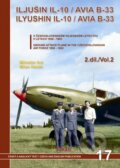 Kniha: Iljušin IL-10/Avia B-33 (2. díl) (Milan Hanák a Miroslav Irra). Jakab, 2009 Kniha: Iljušin IL-10/Avia B-33 (2. díl) (Milan Hanák a Miroslav Irra). Jakab, 2009