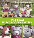 Kniha: Pleteme pejsky, kočičky a myšky (Steffi Hochfellner). Ikar CZ, 2015 Kniha: Pleteme pejsky, kočičky a myšky (Steffi Hochfellner). Ikar CZ, 2015