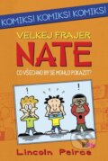Kniha: Velkej frajer Nate (Lincoln Peirce). CooBoo CZ, 2015 Kniha: Velkej frajer Nate (Lincoln Peirce). CooBoo CZ, 2015