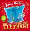 Kniha: The Slightly Annoying Elephant (David Walliams). HarperCollins, 2015 Kniha: The Slightly Annoying Elephant (David Walliams). HarperCollins, 2015