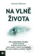 Kniha: Na vlně života (Anatolij Někrasov). Eugenika, 2015 Kniha: Na vlně života (Anatolij Někrasov). Eugenika, 2015