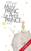 Kniha: Malý princ / Le Petit Prince (Antoine de Saint-Exupéry), 2015 Kniha: Malý princ / Le Petit Prince (Antoine de Saint-Exupéry), 2015