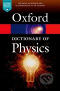 Kniha: A Dictionary of Physics (Jonathan Law a Richard Rennie). Oxford University Press, 2015 Kniha: A Dictionary of Physics (Jonathan Law a Richard Rennie). Oxford University Press, 2015