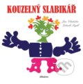 Kniha: Kouzelný slabikář (Jan Vladislav). Albatros CZ, 2015 Kniha: Kouzelný slabikář (Jan Vladislav). Albatros CZ, 2015