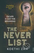 Kniha: The Never List (Koethi Zan). Vintage, 2014 Kniha: The Never List (Koethi Zan). Vintage, 2014