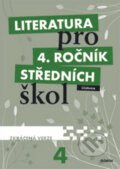 Kniha: Literatura pro 4. ročník středních škol (Didaktis CZ). Didaktis CZ, 2012 Kniha: Literatura pro 4. ročník středních škol (Didaktis CZ). Didaktis CZ, 2012