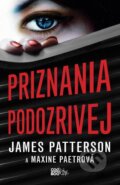 Kniha: Priznania podozrivej (James Patterson a Maxime Paetro). CooBoo SK, 2015 Kniha: Priznania podozrivej (James Patterson a Maxime Paetro). CooBoo SK, 2015