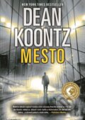 Kniha: Mesto (Dean Koontz), 2015 Kniha: Mesto (Dean Koontz), 2015