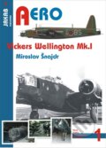 Kniha: Vickers Wellington Mk. I (Miroslav Šnajdr). Jakab, 2014 Kniha: Vickers Wellington Mk. I (Miroslav Šnajdr). Jakab, 2014