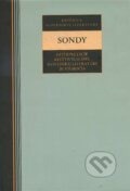 Kniha: Sondy. Interpretácie kľúčových diel slovenskej literatúry 20 storočia (Autorský kolektív). Kalligram, 2014 Kniha: Sondy. Interpretácie kľúčových diel slovenskej literatúry 20 storočia (Autorský kolektív). Kalligram, 2014