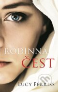 Kniha: Rodinná čest (Lucy Ferriss). Domino, 2015 Kniha: Rodinná čest (Lucy Ferriss). Domino, 2015