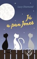 Kniha: Já a pan Jones (Lucy Diamond), 2015 Kniha: Já a pan Jones (Lucy Diamond), 2015