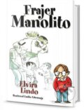Kniha: Frajer Manolito (Elvira Lindo). Edice knihy Omega, 2015 Kniha: Frajer Manolito (Elvira Lindo). Edice knihy Omega, 2015