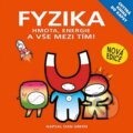 Kniha: Fyzika (Dan Green). Egmont ČR, 2015 Kniha: Fyzika (Dan Green). Egmont ČR, 2015