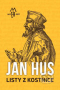 Kniha: Listy z Kostnice (Jan Hus). Biblion, 2015 Kniha: Listy z Kostnice (Jan Hus). Biblion, 2015