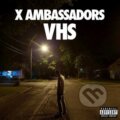Hudební CD: X Ambassadors: VHS (Universal Music). Universal Music, 2015 Hudební CD: X Ambassadors: VHS (Universal Music). Universal Music, 2015