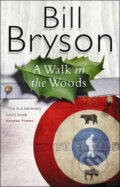A Walk in the Woods - Bill Bryson, Black Swan, 1998