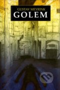 Golem - Gustav Meyrink, Edice knihy Omega, 2015