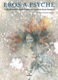 Kniha: Eros a Psyché (Beata Panáková). Perfekt, 2015 Kniha: Eros a Psyché (Beata Panáková). Perfekt, 2015