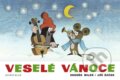 Kniha: Veselé Vánoce (Zdenék Miler a Jiří Žáček). Knižní klub, 2010 Kniha: Veselé Vánoce (Zdenék Miler a Jiří Žáček). Knižní klub, 2010