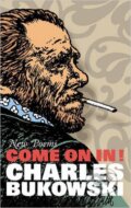 Kniha: Come On In! (Charles Bukowski). Canongate Books, 2008 Kniha: Come On In! (Charles Bukowski). Canongate Books, 2008