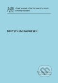 Kniha: Deutsch im Bauwesen (Alice Hanáková). ČVUT, 2015 Kniha: Deutsch im Bauwesen (Alice Hanáková). ČVUT, 2015