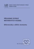 Kniha: Převodná ústrojí motorových vozidel (Gabriela Achtenová). CVUT Praha, 2015 Kniha: Převodná ústrojí motorových vozidel (Gabriela Achtenová). CVUT Praha, 2015