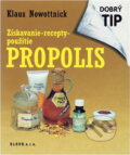 Kniha: Propolis : získavanie - recepty - použitie (Klaus Nowottnick). Slovo, 1995 Kniha: Propolis : získavanie - recepty - použitie (Klaus Nowottnick). Slovo, 1995
