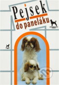 Kniha: Pejsek do paneláku (Helena Kholová). , 1993 Kniha: Pejsek do paneláku (Helena Kholová). , 1993