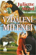Kniha: Vzdálení milenci (Juliette Mead). Baronet, 2000 Kniha: Vzdálení milenci (Juliette Mead). Baronet, 2000