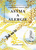 Kniha: Astma a alergie (Ludmila Vacková). EWA, 1997 Kniha: Astma a alergie (Ludmila Vacková). EWA, 1997