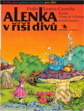 Kniha: Alenka v říši divů : Obr. příběh podle Lewise Carrolla (Chiqui de la Fuente, Joseluis a Lewis Carroll). Kentaur, 1991 Kniha: Alenka v říši divů : Obr. příběh podle Lewise Carrolla (Chiqui de la Fuente, Joseluis a Lewis Carroll). Kentaur, 1991