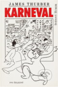 Kniha: Karneval (James Thurber). Odeon, 1970 Kniha: Karneval (James Thurber). Odeon, 1970