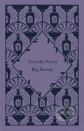 Kniha: Big Blonde (Dorothy Parker). Penguin Books, 2022 Kniha: Big Blonde (Dorothy Parker). Penguin Books, 2022
