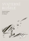 Kniha: Svatební košile (Karel Jaromír Erben). Trigon, 2023 Kniha: Svatební košile (Karel Jaromír Erben). Trigon, 2023