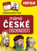 Společenská hra: Známé české osobnosti (INFOA). INFOA, 2023 Společenská hra: Známé české osobnosti (INFOA). INFOA, 2023