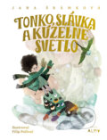 Kniha: Tonko, Slávka a kúzelné svetlo (Jana Šrámková). BRAK, 2023 Kniha: Tonko, Slávka a kúzelné svetlo (Jana Šrámková). BRAK, 2023