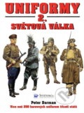 Kniha: Uniformy - 2. světová válka (Peter Darman). , 1999 Kniha: Uniformy - 2. světová válka (Peter Darman). , 1999