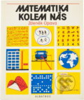 Kniha: Matematika kolem nás (Zdeněk Opava). , 1989 Kniha: Matematika kolem nás (Zdeněk Opava). , 1989