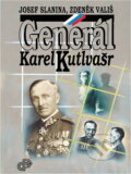 Kniha: Generál Karel Kutlvašr (Josef Slanina a Zdeněk Vališ). Naše vojsko, 1993 Kniha: Generál Karel Kutlvašr (Josef Slanina a Zdeněk Vališ). Naše vojsko, 1993