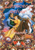 Kniha: Zkrocený netvor (Amanda Quick). Baronet, 2001 Kniha: Zkrocený netvor (Amanda Quick). Baronet, 2001