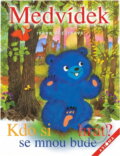 Kniha: Medvídek : kdo si se mnou bude hrát? (Ivona Březinová). Axióma, 2002 Kniha: Medvídek : kdo si se mnou bude hrát? (Ivona Březinová). Axióma, 2002
