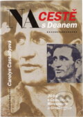 Kniha: Na cestě s Deanem : 20 let s Cassadym, Kerouacem a Ginsbergem (Carolyn Cassady). , 1994 Kniha: Na cestě s Deanem : 20 let s Cassadym, Kerouacem a Ginsbergem (Carolyn Cassady). , 1994