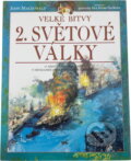 Kniha: Velké bitvy 2. světové války (John Macdonald). Slovart, 1995 Kniha: Velké bitvy 2. světové války (John Macdonald). Slovart, 1995