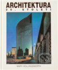 Kniha: Architektura 20. století (Mary Hollingsworth). Columbus, 1993 Kniha: Architektura 20. století (Mary Hollingsworth). Columbus, 1993