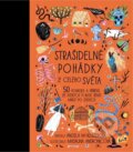 Kniha: Strašidelné pohádky z celého světa (Angela McAllister). Slovart CZ, 2023 Kniha: Strašidelné pohádky z celého světa (Angela McAllister). Slovart CZ, 2023